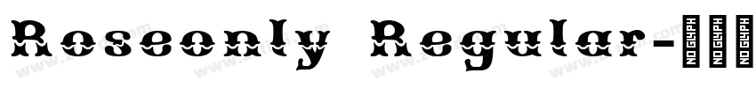 Roseonly Regular字体转换